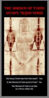 The Shroud of Turin: Satan's Trojan Horse